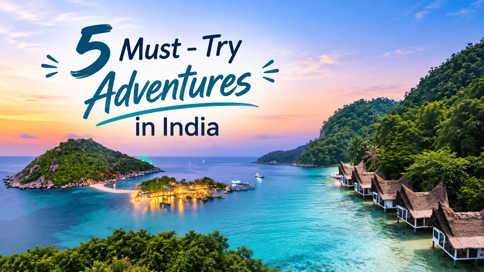 5 Must-Try Adventures in India for the Ultimate Adrenaline Rush