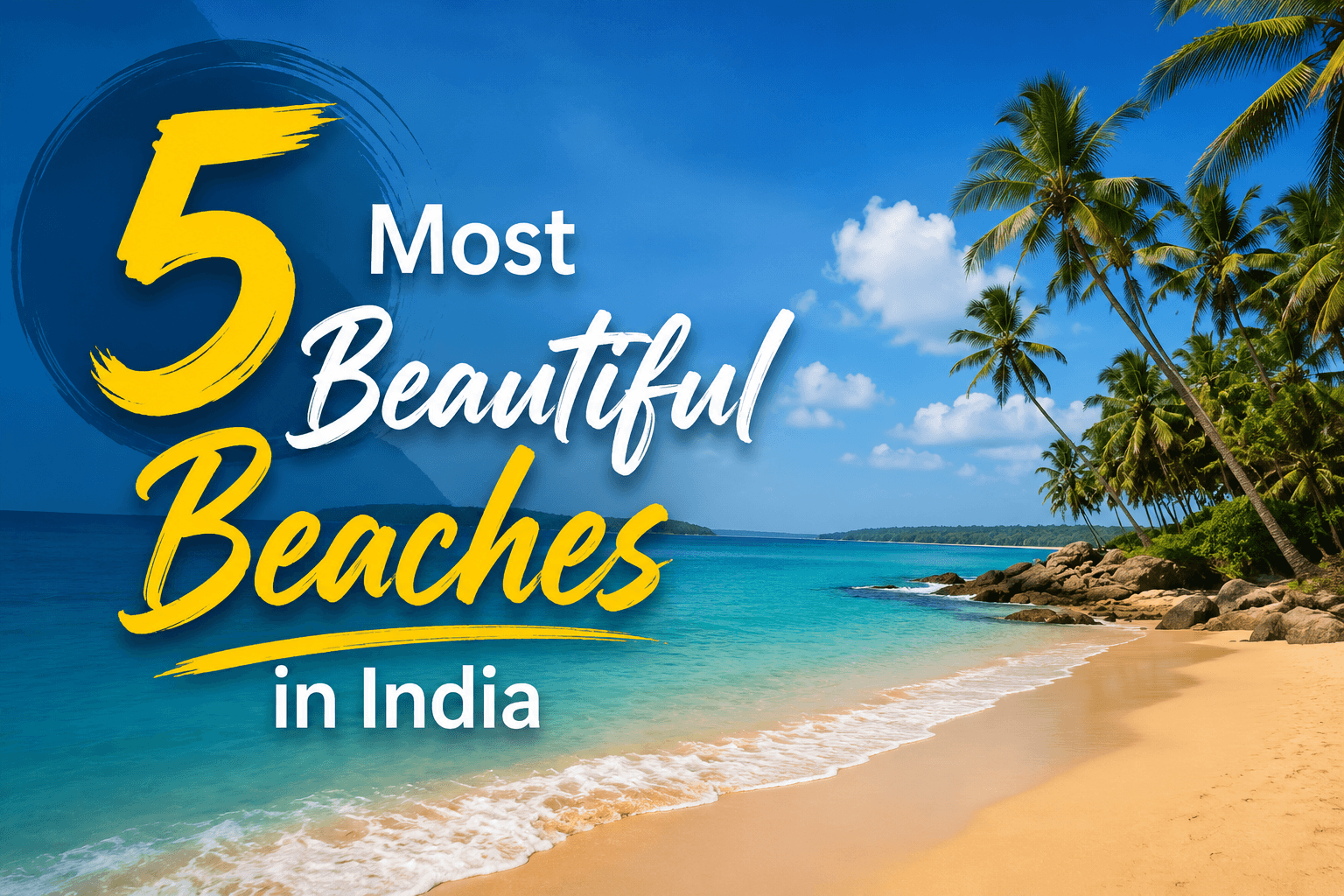 5 Most Beautiful Beaches in India