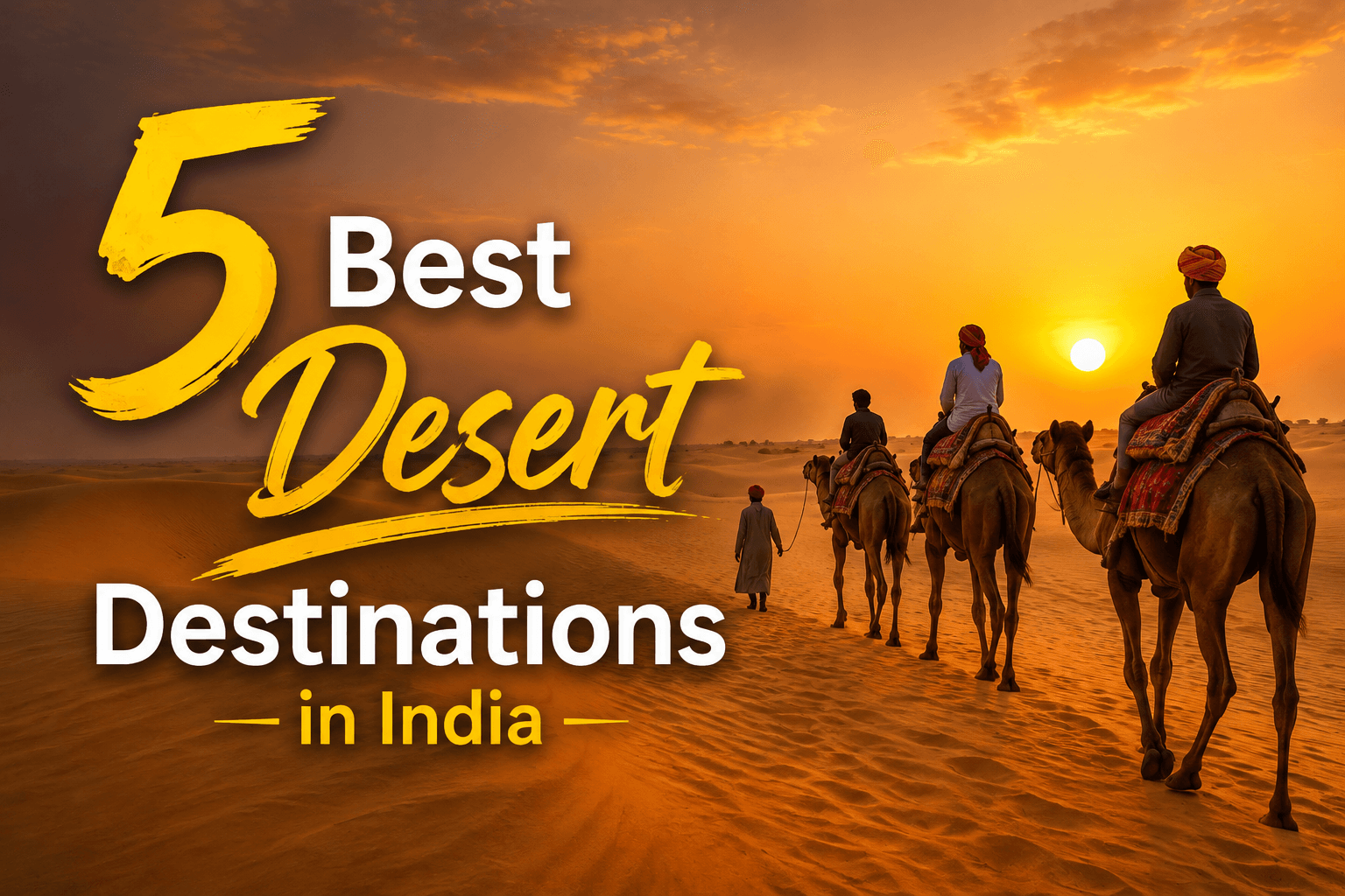 5 Best Desert Destinations in India