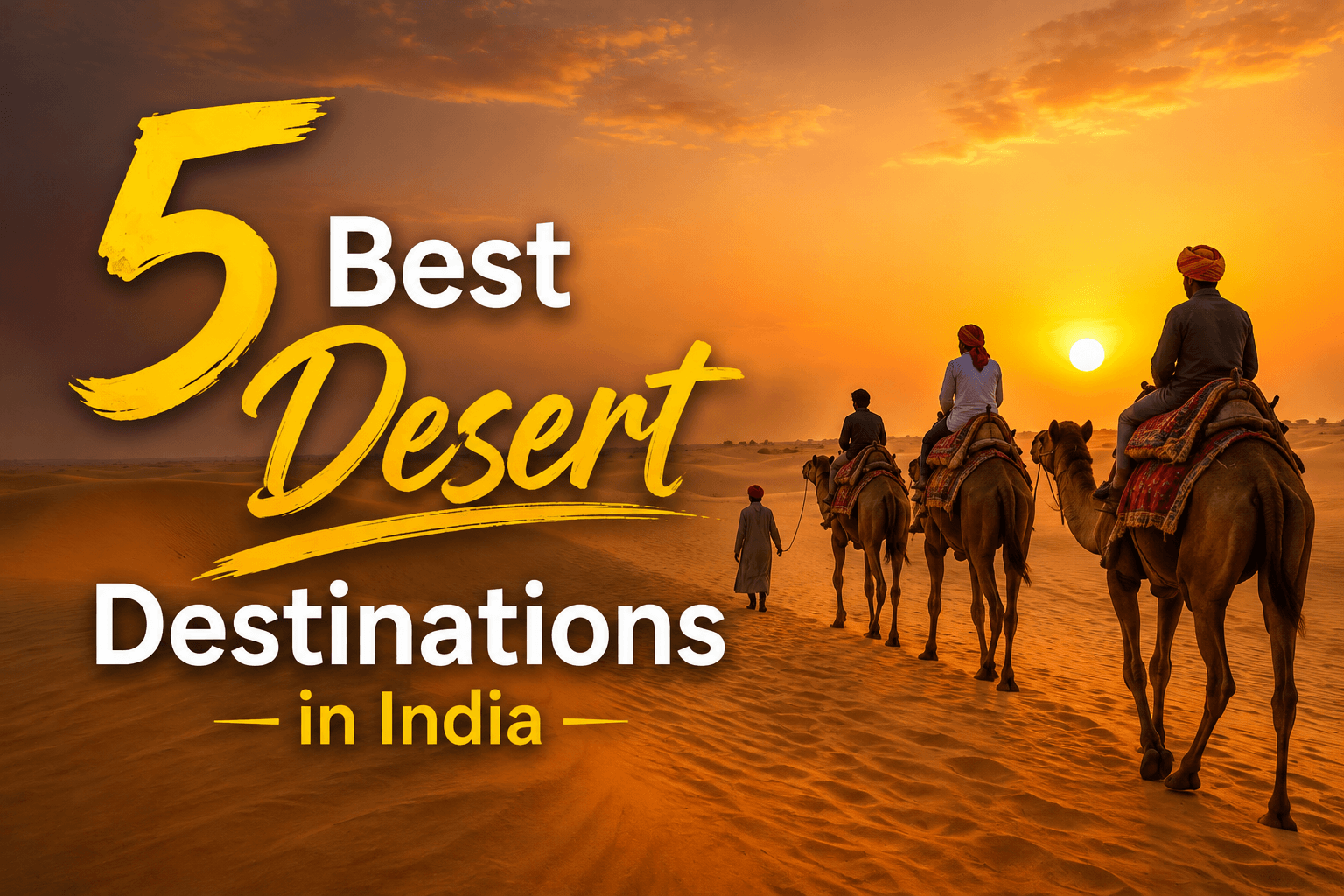 5 Best Desert Destinations in India
